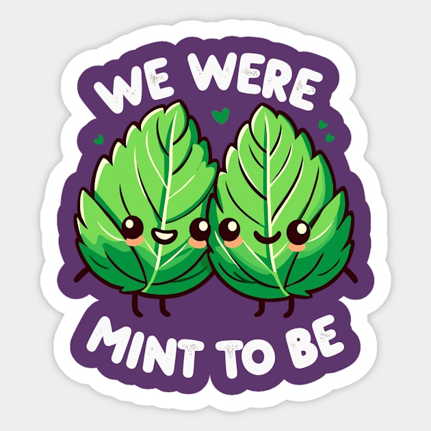 We were meant to be Mint Lovers Sticker by MunMun